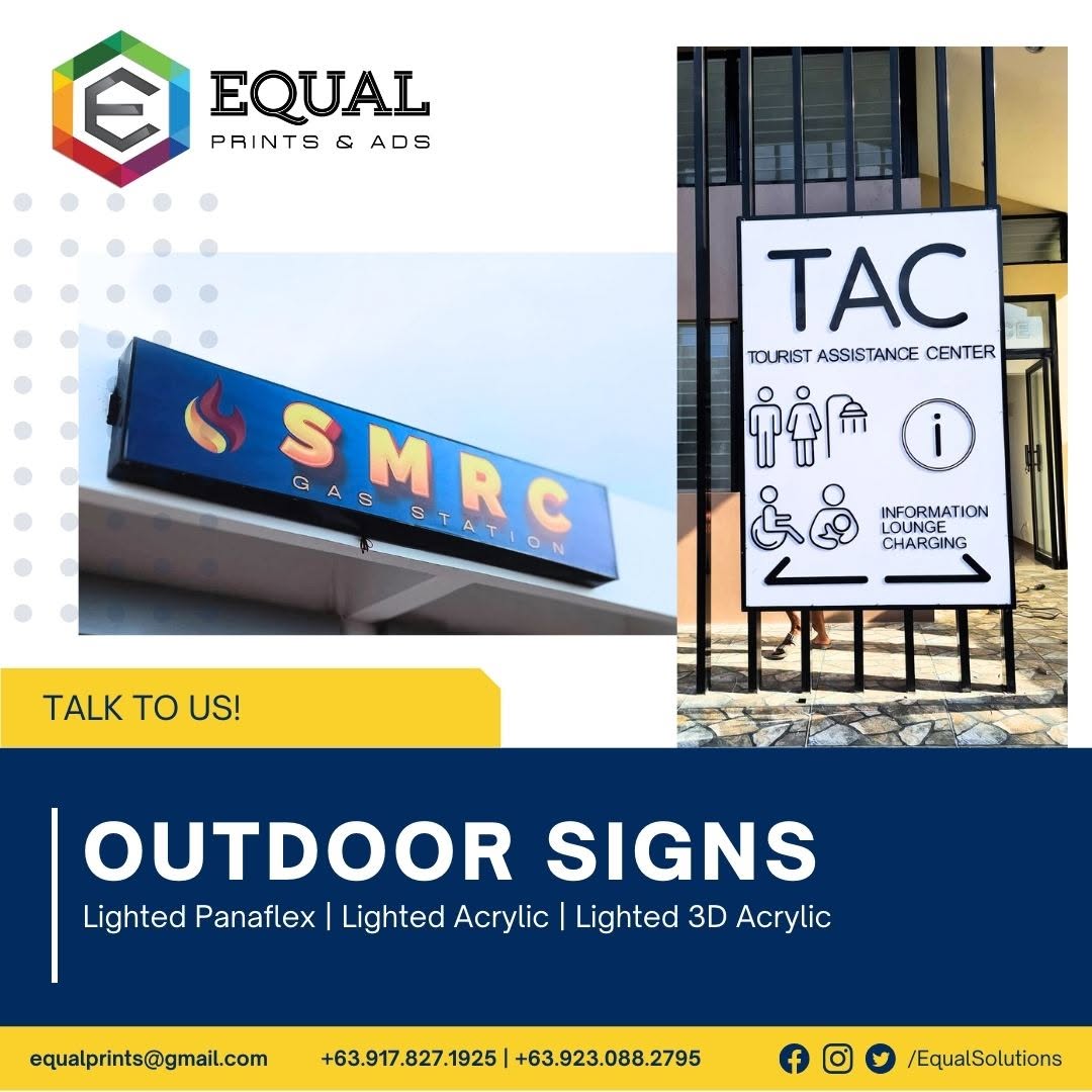 Outdoor signs: lighted panaflex, lighted acrylic, lighted 3D acrylic